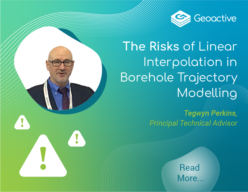 Tegwyn Perkins - The Risks of Linear Interpolation in Borehole Trajectory Modelling