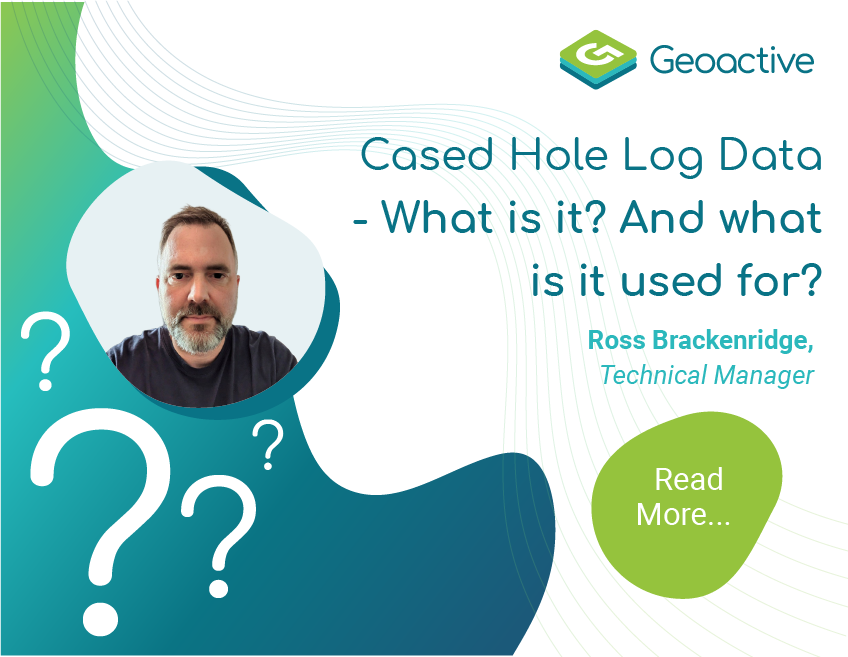 Cased Hole Log Data – What is it? And what is it used for?